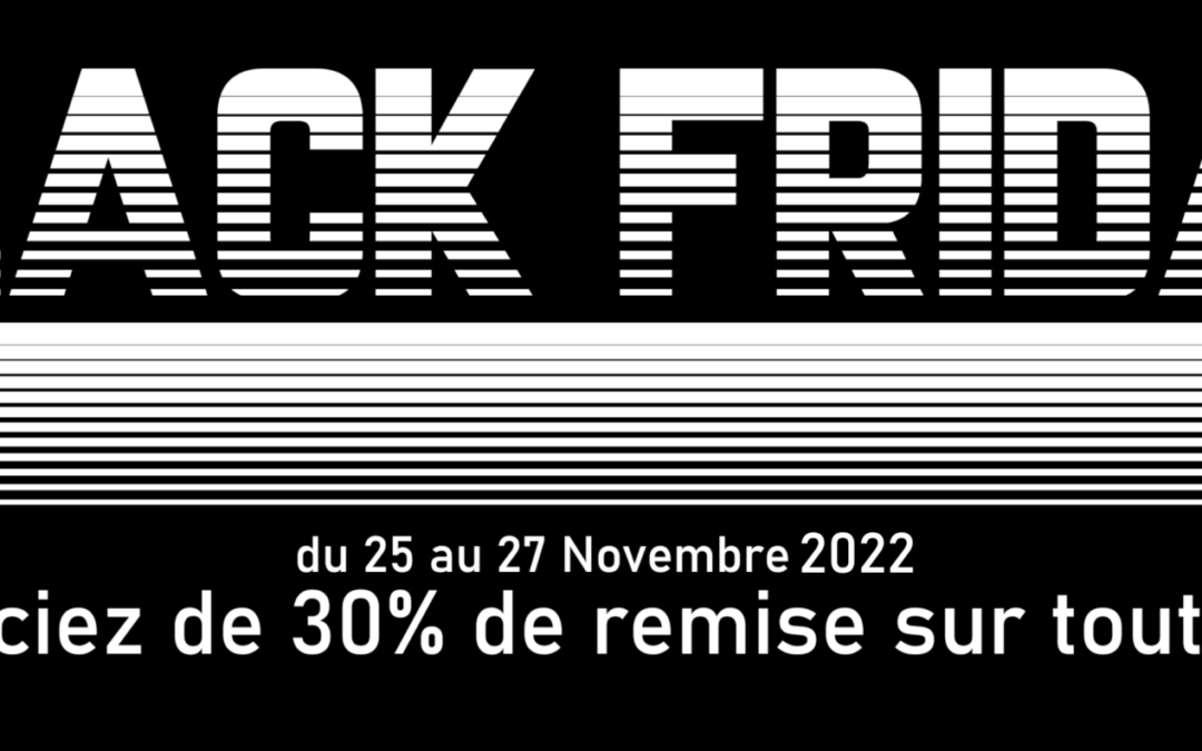 RDV pour le Black Friday sur www.boutique-osma.com